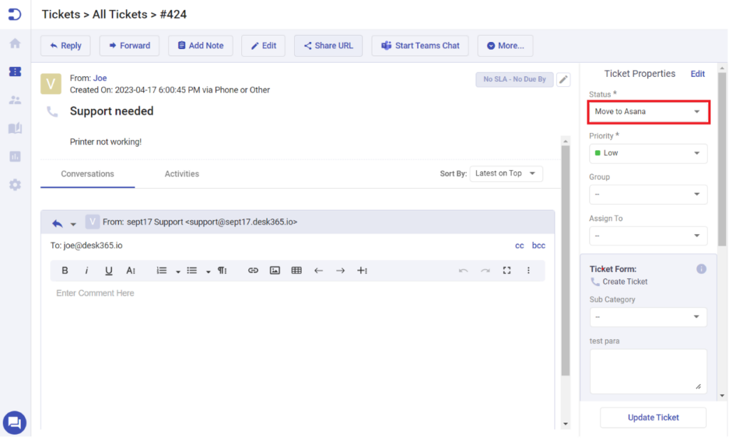 Change the status of the ticket to “Move to Asana” and click on Update Ticket button in Desk365
