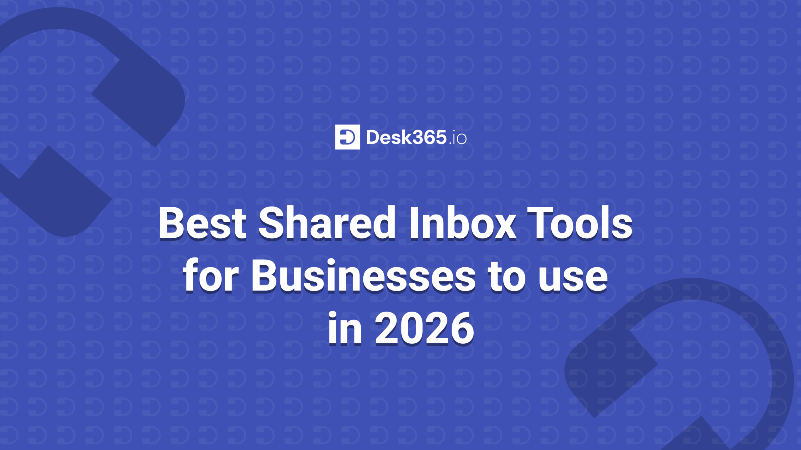 Best Shared Inbox Tools for Businesses to use in 2026