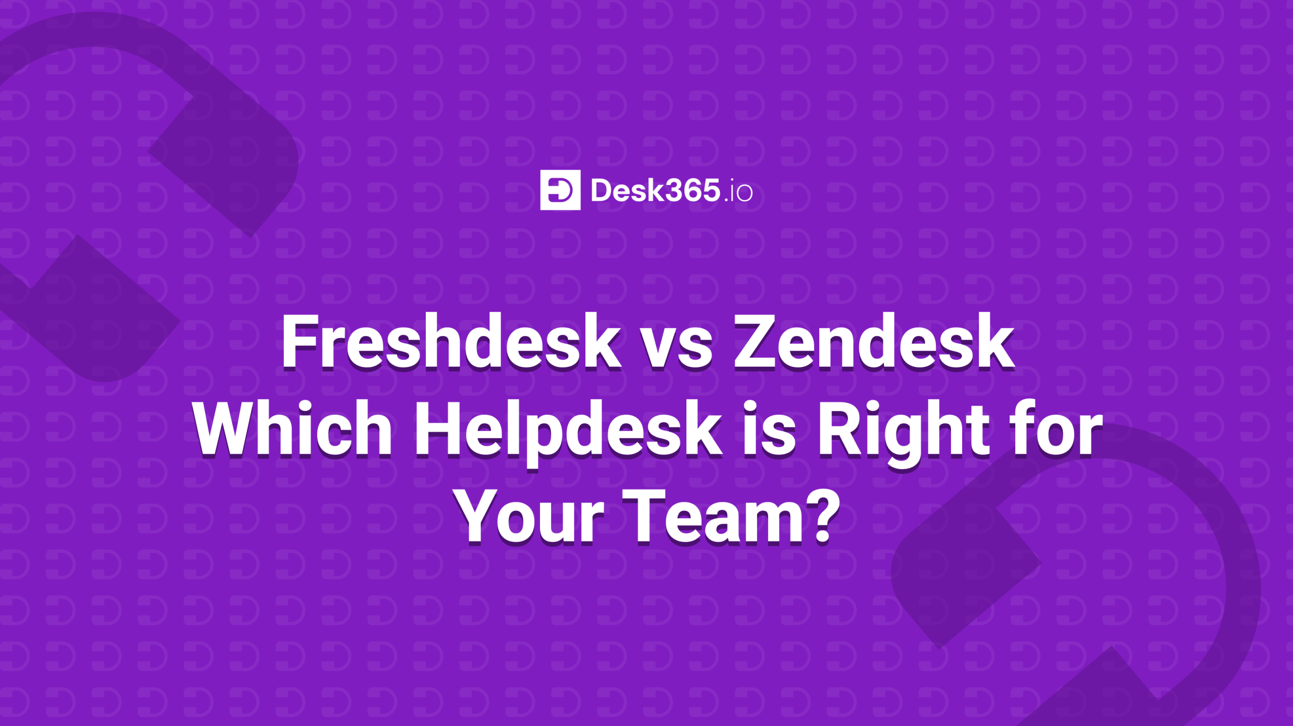 Freshdesk vs Zendesk