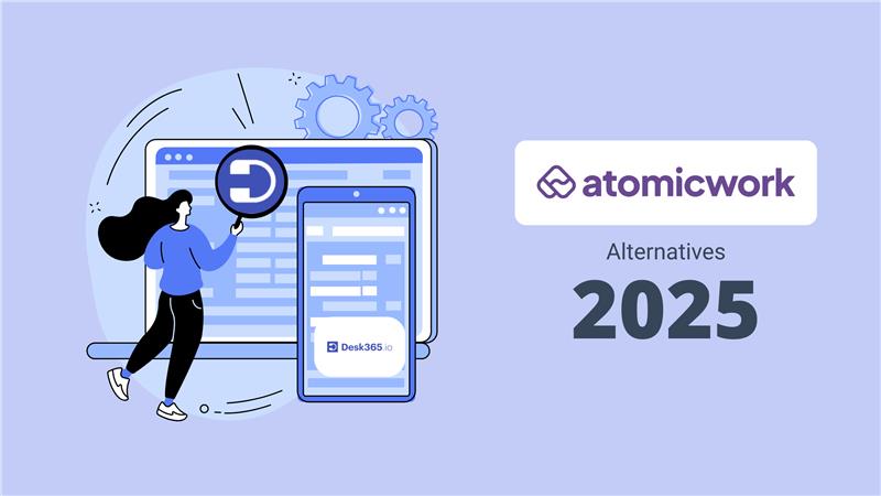 Desk365 - Atomicwork Alternatives