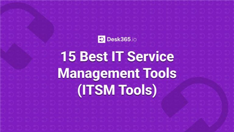 15 Best IT Service Management Tools (ITSM Tools)