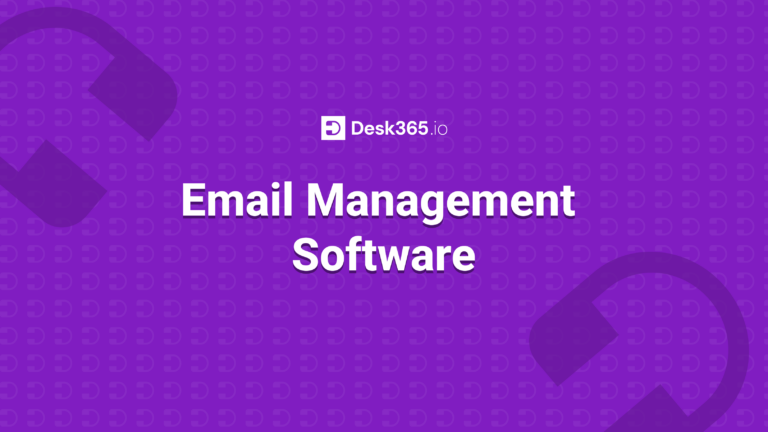 Desk365 - Email Management Software