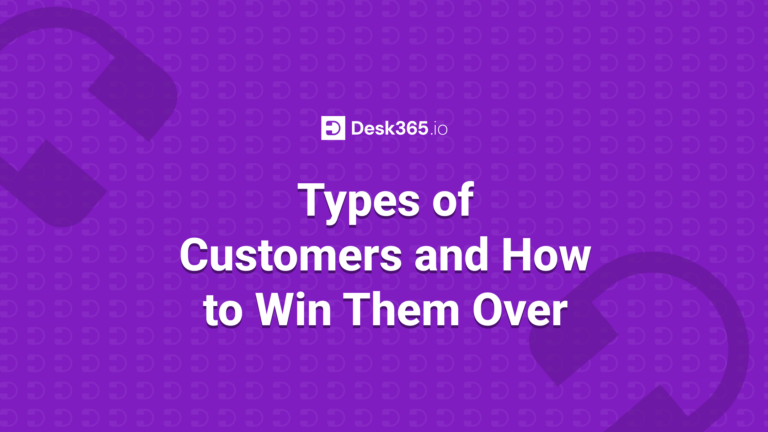 desk365-blog-types-of-customers