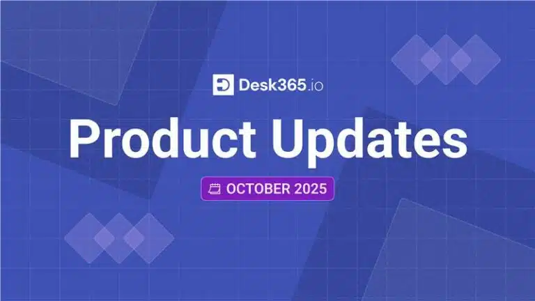 Desk365-product-updates-october-2025
