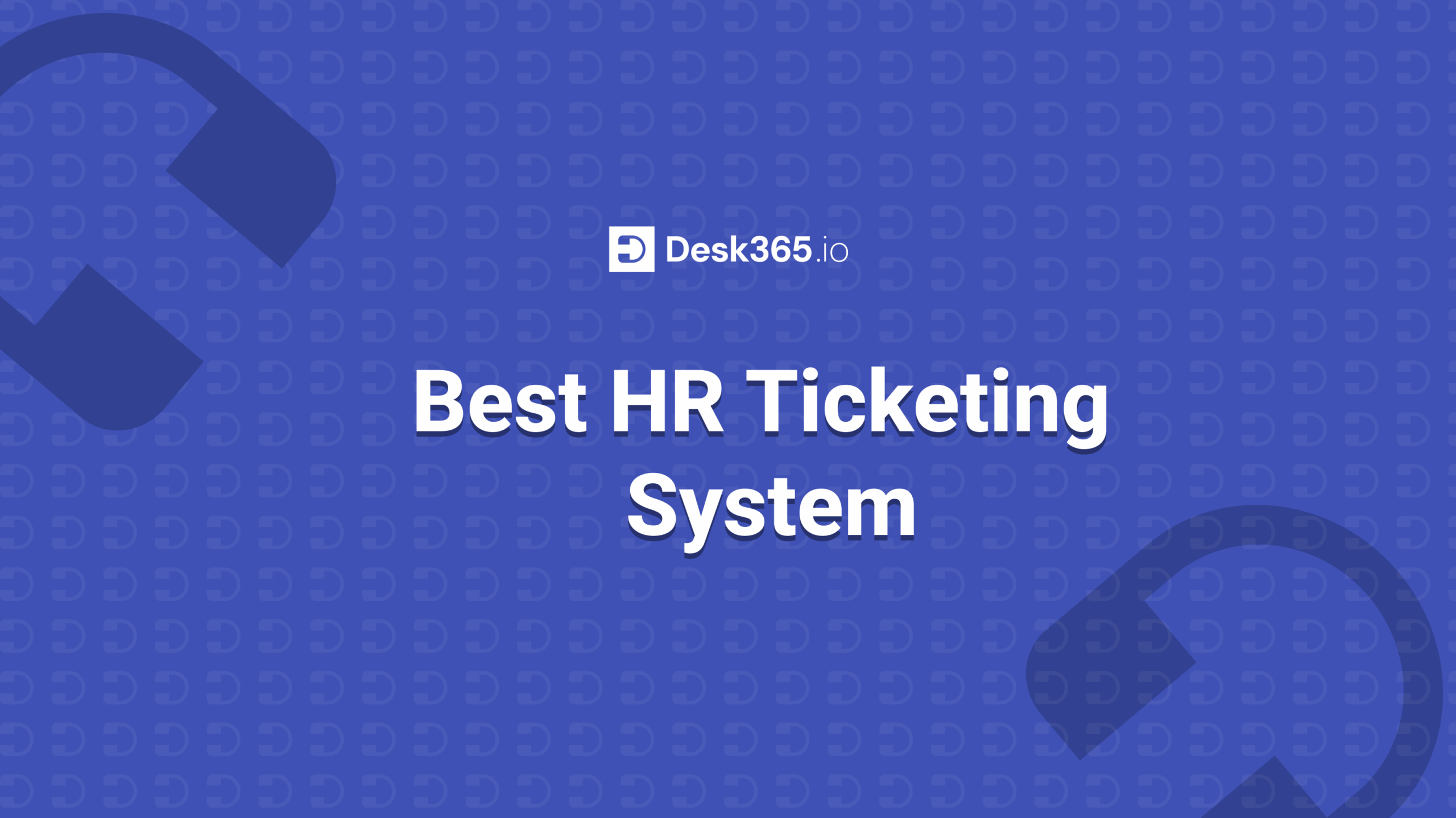 best-hr-ticketing-system-desk365