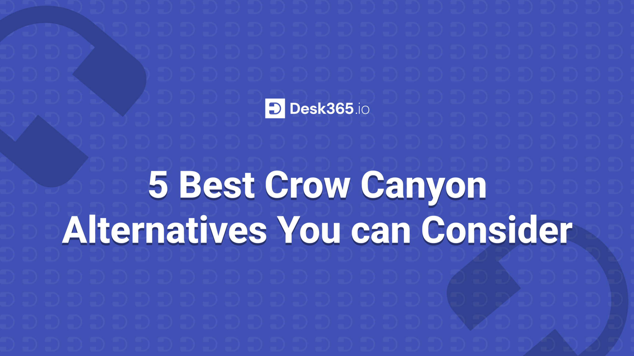 5 Best Crow Canyon Alternatives You can Consider in 2026
