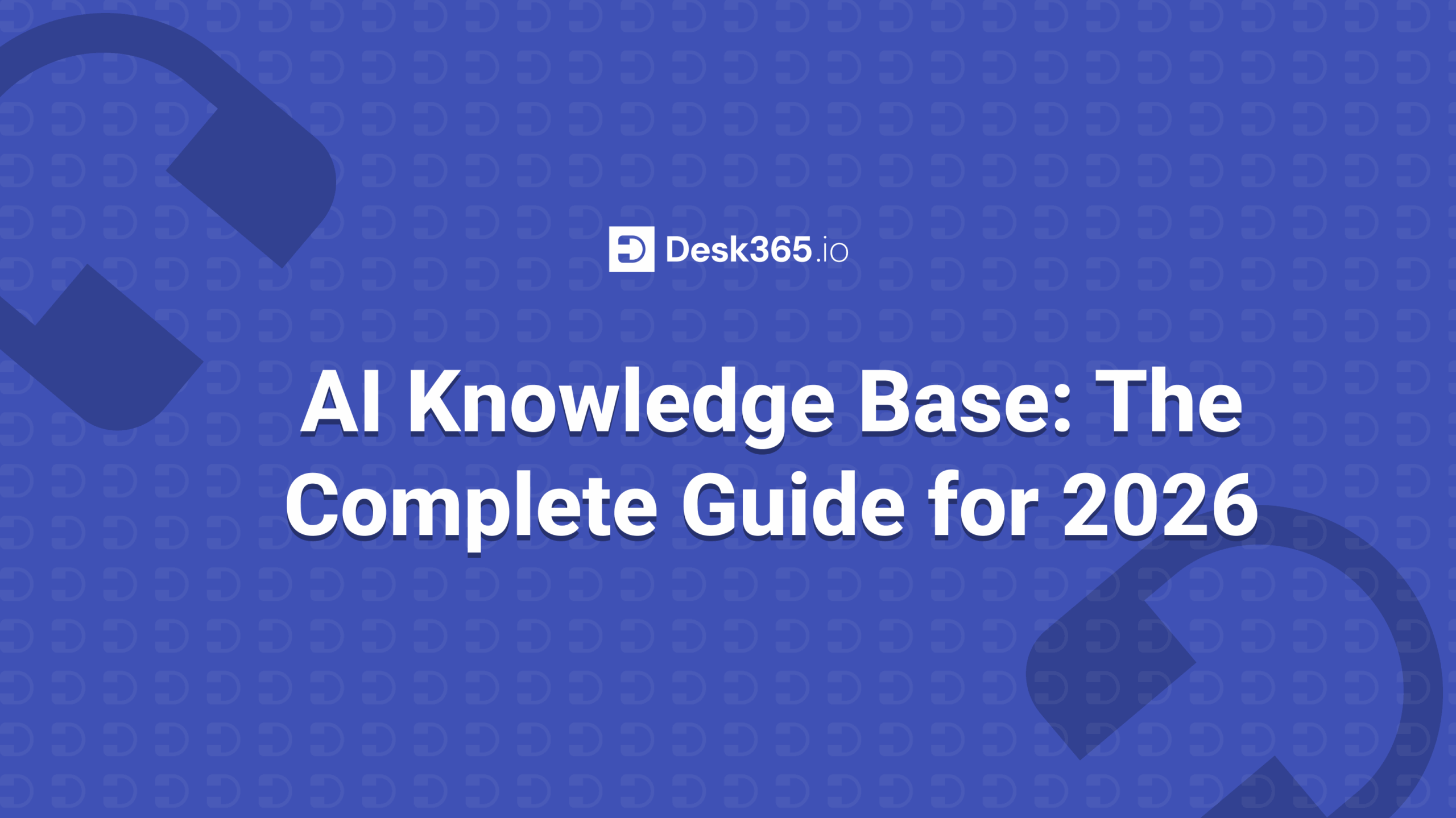 AI Knowledge Base The Complete Guide