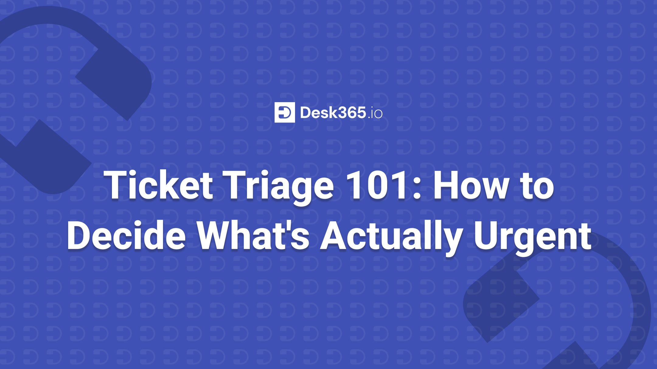 Ticket Triage 101